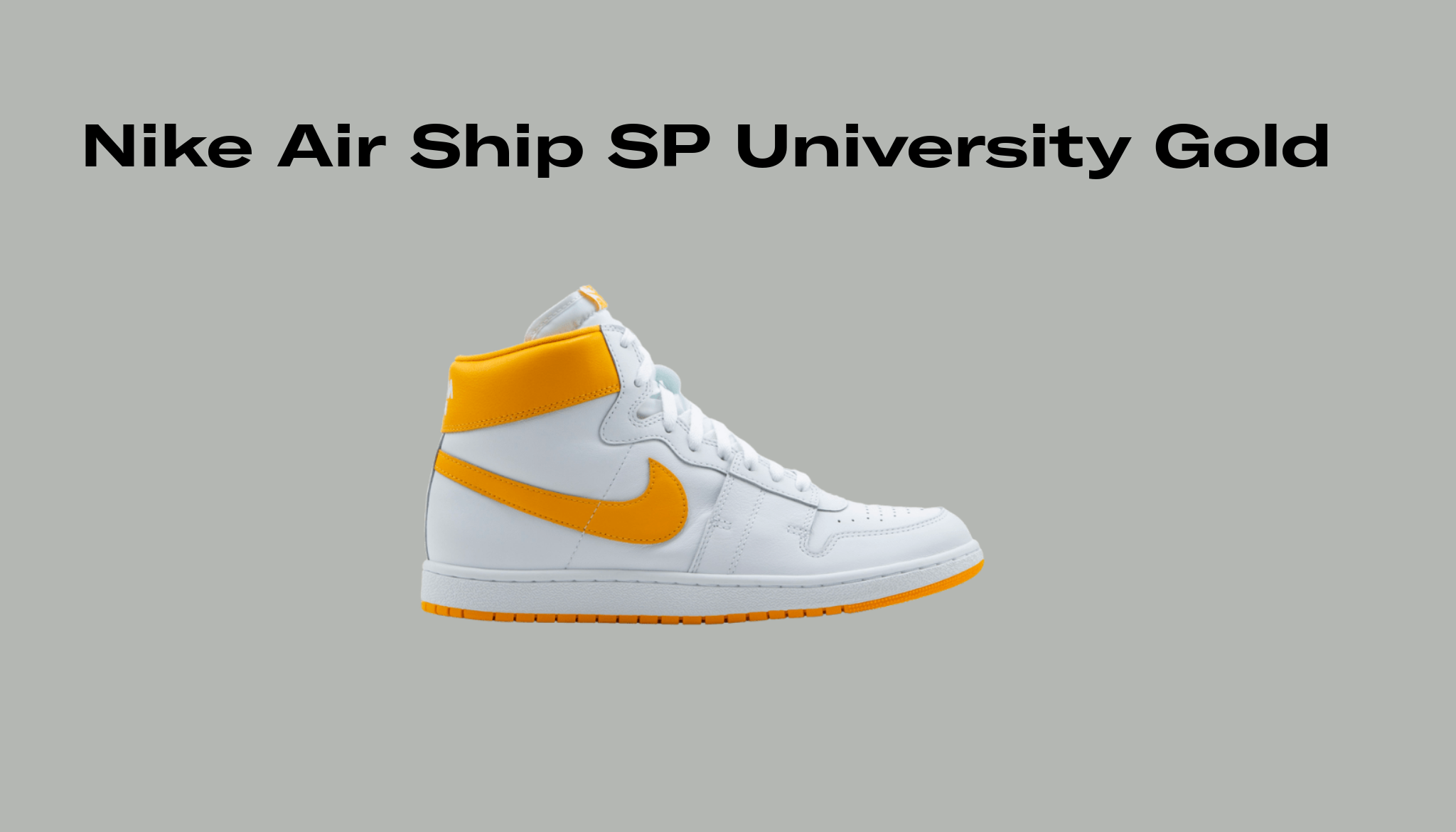 Nike Air Ship SP University Gold Release Date, Raffles, and Where 